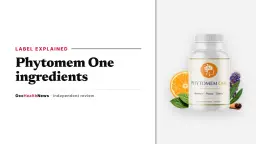 Phytomem One ingredients guide: a Phytomem One bottle showing the Memory, Focus, Clarity label beside its 30 tablets