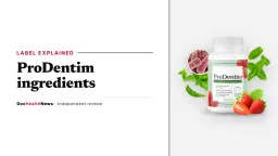 ProDentim ingredients guide: a ProDentim bottle with Advanced Oral Probiotics label beside strawberry and mint artwork